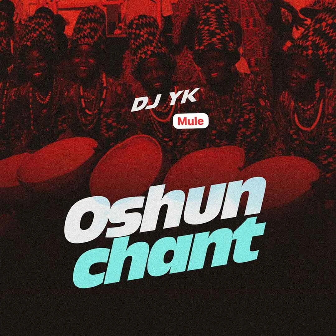 Dj Yk Mule Oshun Chant