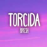 Bresh – Torcida 1