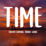 Childish Gambino – Time Ft. Ariana Grande 1