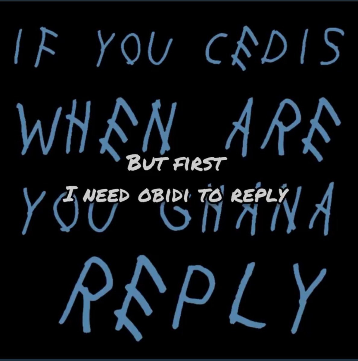 Dremo – IF YOU CEDIS WHEN YOU GHANA REPLY