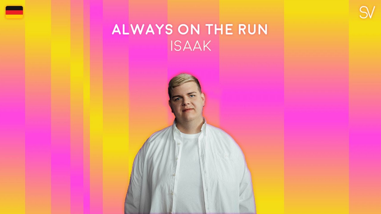 ISAAK – Always On The Run 1