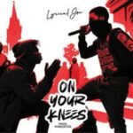 Lyrical Joe – On Your Knee 1