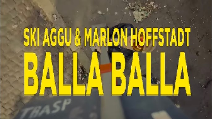 Ski Aggu – Balla Balla 1