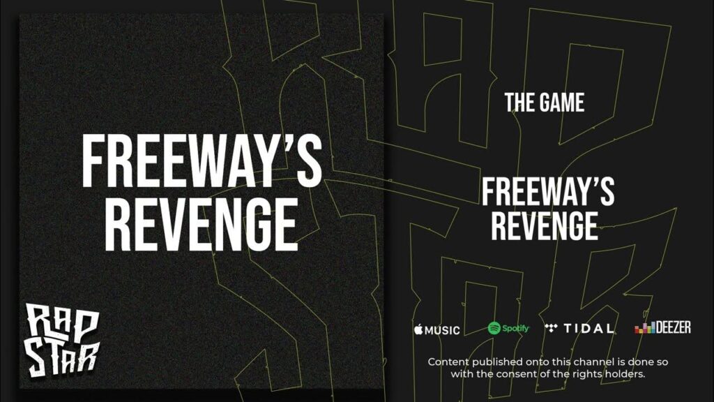 The Game – Freeways Revenge