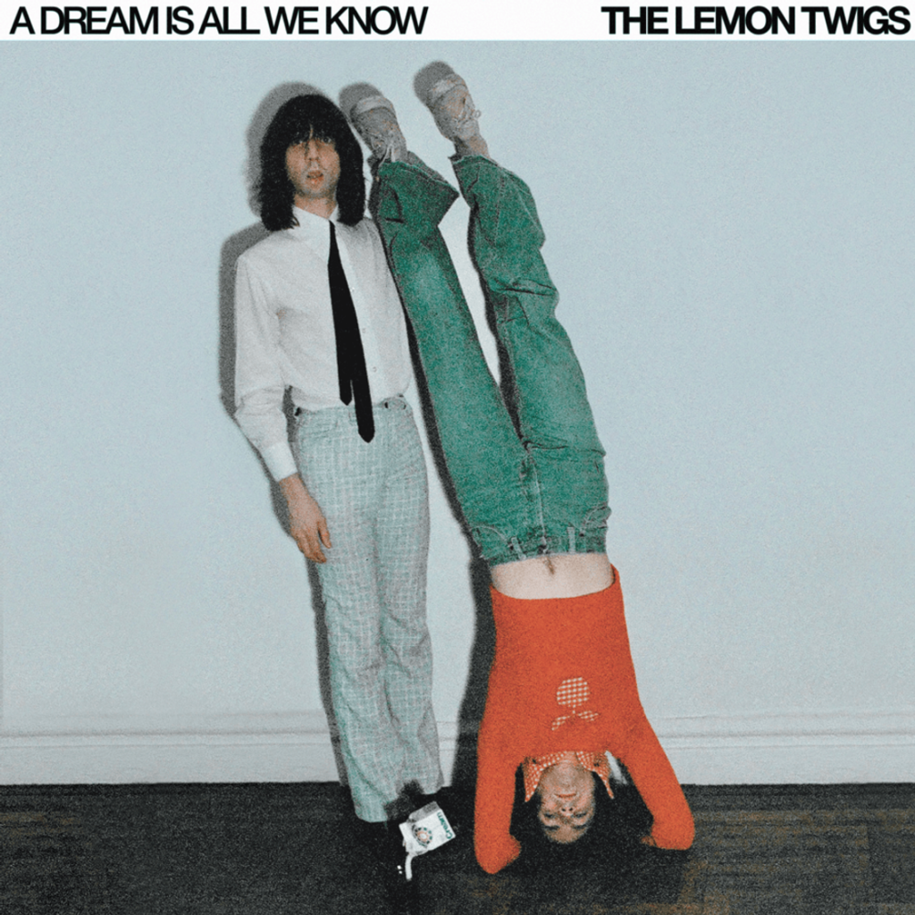 The Lemon Twigs A Dream Is All We Know Album