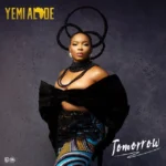 Yemi Alade Tomorrow