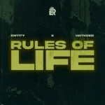 Hotkeed RULES OF LIFE ft Entity 1