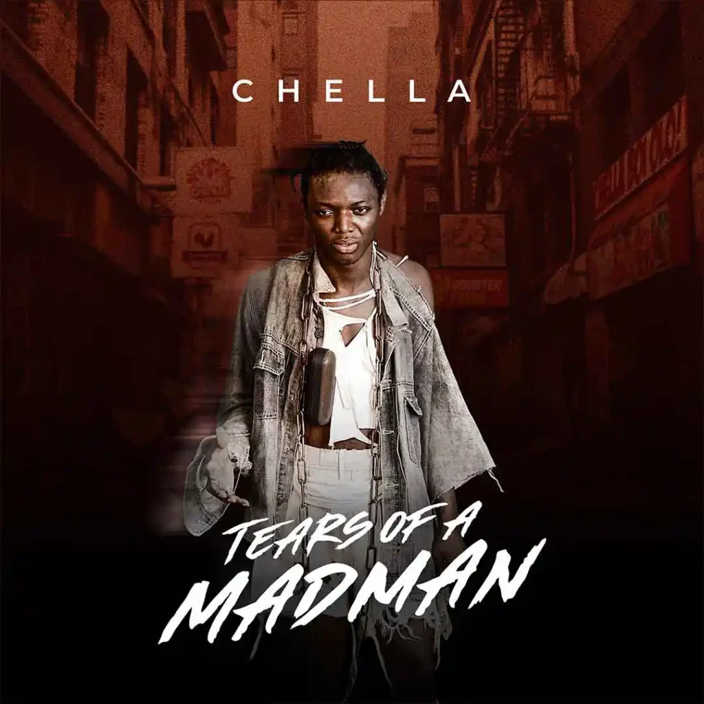 Chella Tears Of A Mad Man EP