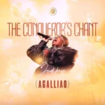 Judikay The Conquerors Chant Agalliao